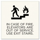 In Case of Fire, Elevators Are Out of Service...