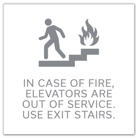 In Case of Fire, Elevators Are Out of Service - No Braille