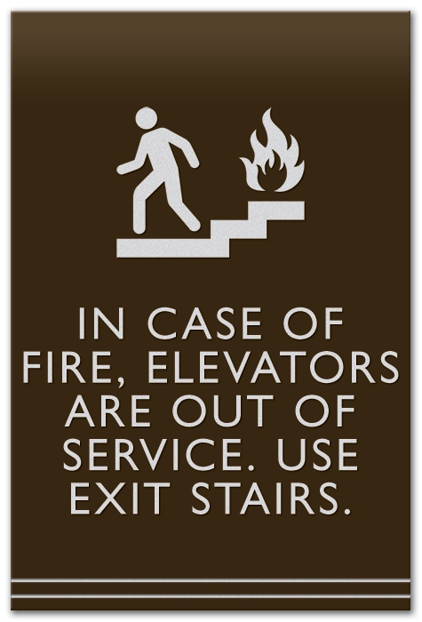 In Case of Fire, Elevators Are Out of Service... w/No Braille