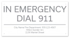 In Emergency Dial 911 (Facility Name) - CA Code