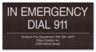 In Emergency Dial 911 (Facility Name) - California Code