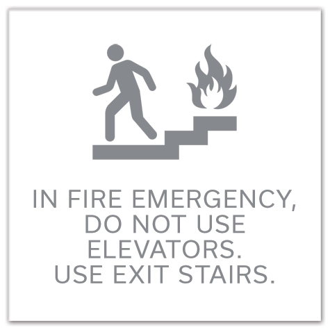 In Fire Emergency, Do Not Use Elevators - No Braille