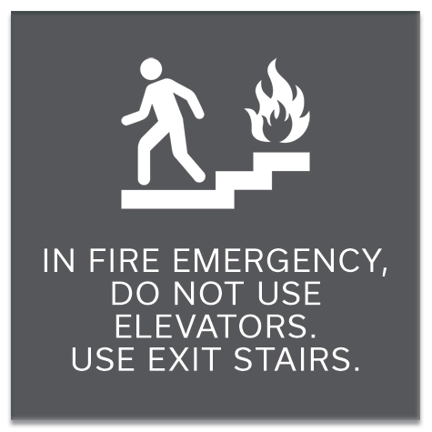 In Fire Emergency, Do Not Use Elevators... w/No Braille