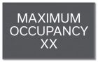 Maximum Occupancy Sign