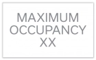 Maximum Occupancy Sign