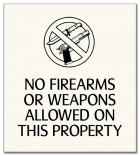 No Firearms or Weapons Allowed - Acrylic Version