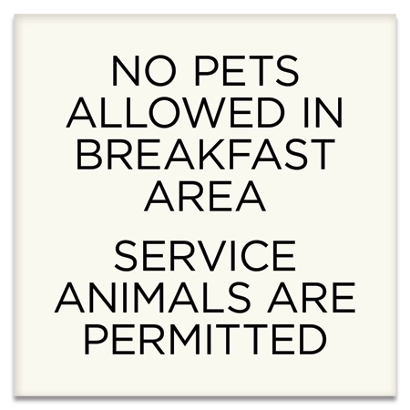 No Pets Allowed in Breakfast Area Sign