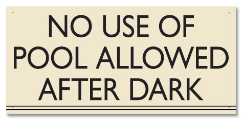 No Use of Pool Allowed After Dark Sign - California Code