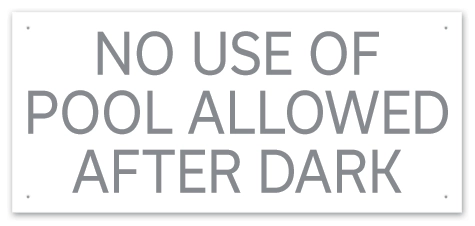 No Use of Pool Allowed After Dark Sign - California Code