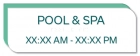 Pool and Spa Sign w/Hours