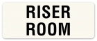 Riser Room Label