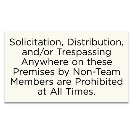 Solicitation, Distribution, and/or Trespassing Prohibited Sign