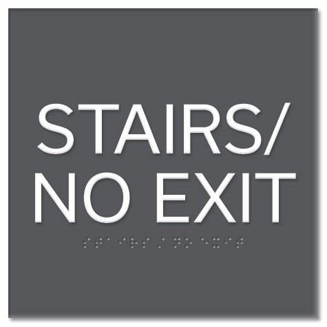 "Stairs/No Exit" Egress Sign - CA Compliant