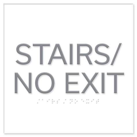 "Stairs/No Exit" Egress Sign - CA Compliant
