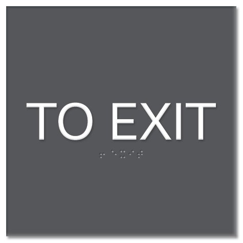 "To Exit" Egress Sign - CA Compliant