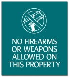 No Firearms or Weapons Allowed - Acrylic Version