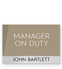 Manager on Duty Signs