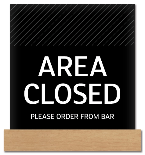 "Area Closed" Plaque