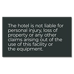 Hotel Is Not Liable Sign