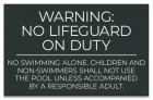 South Dakota No Lifeguard Pool Sign