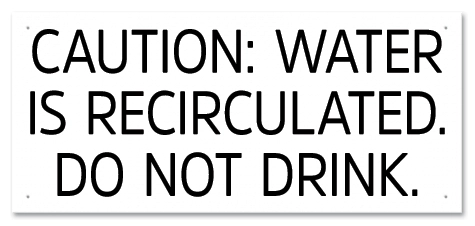Caution: Water is Recirculated... - California Code