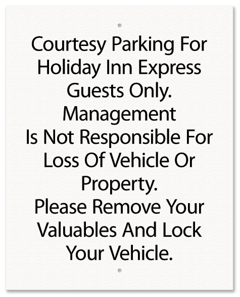 Courtesy Parking For Holiday Inn Express Guests Only