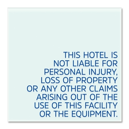 Hotel Is Not Liable Sign
