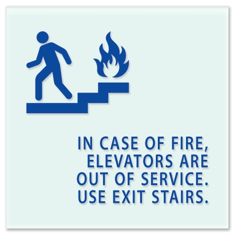 In Case of Fire, Elevators Are Out of Service... - No Braille