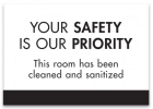 Your Safety Is Our Priority w/Easel