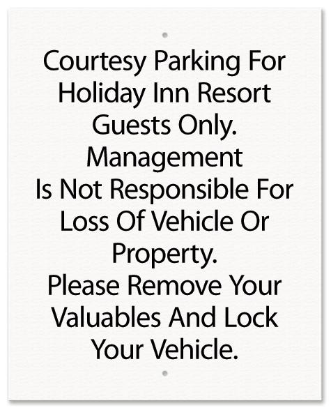 Courtesy Parking For Holiday Inn Resort Guests Only