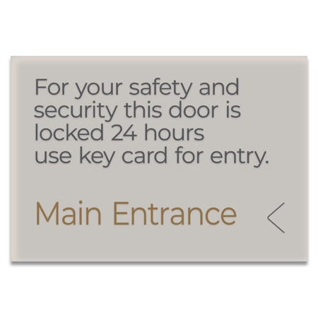 Door is Locked 24 Hours Sign - Entrance to the Left