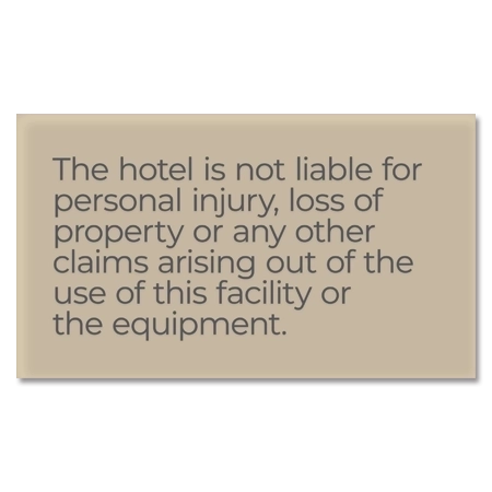 Hotel Is Not Liable Sign