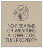 No Firearms or Weapons Allowed - Acrylic Version