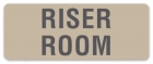 Riser Room Label