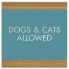 Dogs and Cats Allowed Sign