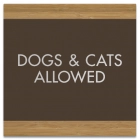 Dogs and Cats Allowed Sign