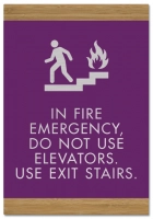 In Fire Emergency, Do Not Use Elevator... w/No Braille
