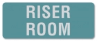 Riser Room Label