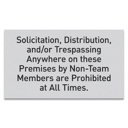Solicitation, Distribution, and/or Trespassing Prohibited Sign