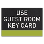 "Use Guest Room Key Card" Sign