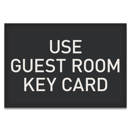 Use Guest Room Key Card Sign