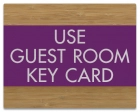 Use Your Guest Room Key Card Sign