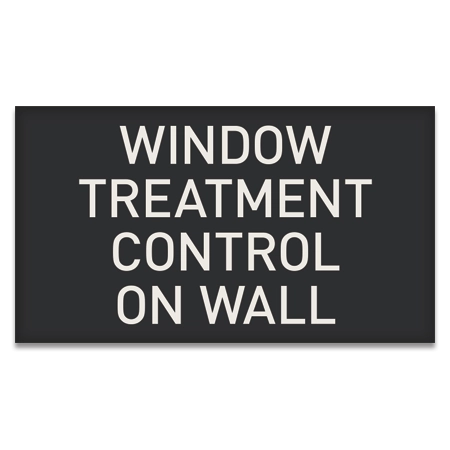 Window Treatment Control On Wall Sign