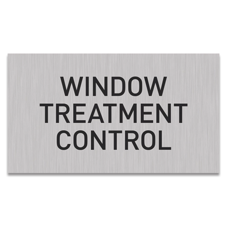 Window Treatment Control Sign
