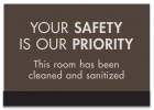 Your Safety Is Our Priority w/Easel