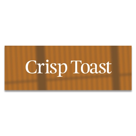 Crisp Toast Label