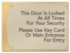 "Door is Locked... At All Times" Sign