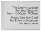"Door is Locked... Between Hours" Sign