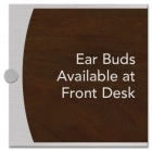 Ear Buds Available At Front Desk