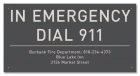 In Emergency Dial 911 (Facility Name) - California Code
